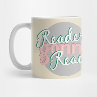 Readers Gonna Read - Pink & Gray Mug